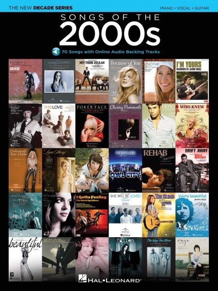 Songs Of The 2000s - Hal Leonard The New Decade Series