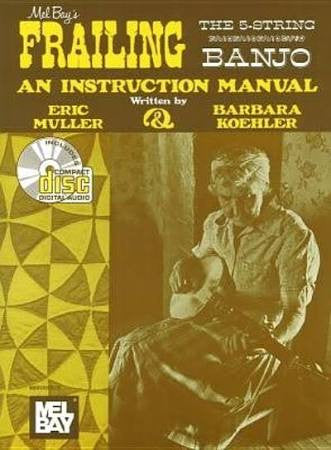 Frailing The 5-String Banjo by Muller and Koehler - Jakes Main Street Music