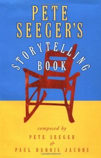 Pete Seeger's Storytelling Book Hardcover (1st Edition) - Jakes Main Street Music